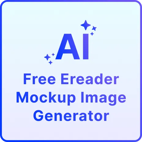 Free AI E-reader Mockup Image Generator, Free AI E-reader Mockup Maker Online 
